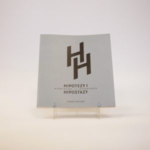 Hipotezy i Hipostazy. Łukasz Huculak
